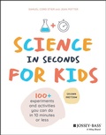 Cover: Science in Seconds for Kids - Jossey-Bass