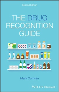 Abbildung von: The Drug Recognition Guide - Wiley-Blackwell