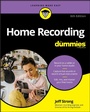 Cover: Home Recording for Dummies - Wiley