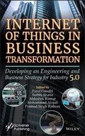 Cover: Internet of Things in Business Transformation: Developing an Engineering and Business Strategy for Industry 5.0 - Wiley