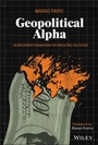 Cover: Geopolitical Alpha - Wiley