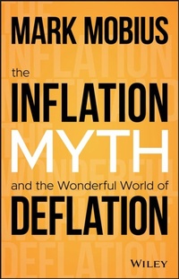 Enlarge image Cover: The Inflation Myth and the Wonderful World of Deflation - Wiley