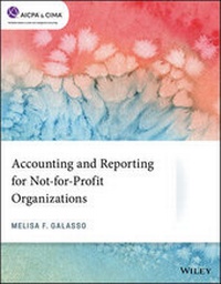 Abbildung von: Accounting and Reporting for Not-for-Profit Organizations - Wiley