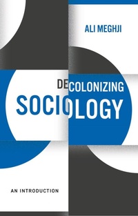 Enlarge image Cover: Decolonizing Sociology - Polity Press