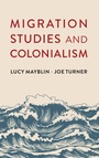 Cover: Migration Studies and Colonialism - Polity Press