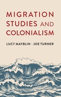 Cover: Migration Studies and Colonialism - Polity Press