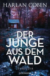 Abbildung von: Der Junge aus dem Wald - Goldmann