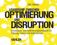 Abbildung von: Leadership zwischen Optimierung und Disruption - Vahlen