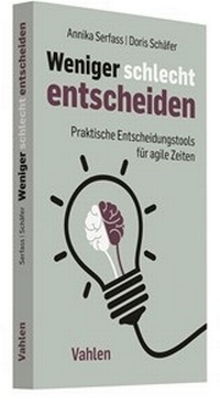 Abbildung von: Weniger schlecht entscheiden - Vahlen