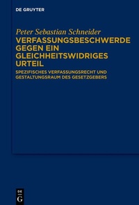 Abbildung von: Verfassungsbeschwerde gegen ein gleichheitswidriges Urteil - De Gruyter