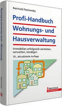 Abbildung von: Profi-Handbuch Wohnungs- und Hausverwaltung inkl. E-Book - Walhalla