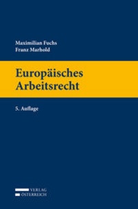 Abbildung von: Europäisches Arbeitsrecht - Verlag Österreich