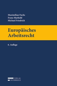 Abbildung von: Europäisches Arbeitsrecht - Verlag Österreich