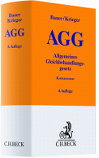 Bild vergrößern Bild: Allgemeines Gleichbehandlungsgesetz: AGG - C.H.BECK