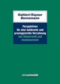 Cover: Perspektiven f&uuml;r eine koh&auml;rente und praxisgerechte Verzahnung von Steuerrecht und Insolvenzrecht - Otto Schmidt Verlag