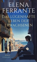 Cover: Das l&uuml;genhafte Leben der Erwachsenen - Suhrkamp