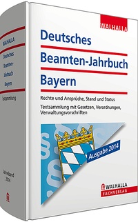 Abbildung von: Deutsches Beamten-Jahrbuch Bayern Jahresband 2014 - Walhalla