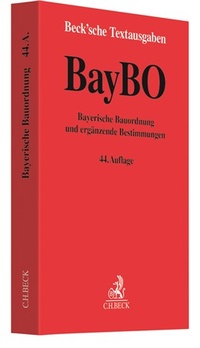 Abbildung von: Bayerische Bauordnung: BayBO - C.H.BECK