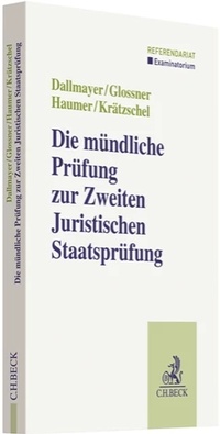 Enlarge image Cover: Die mündliche Prüfung zur Zweiten Juristischen Staatsprüfung - C.H.BECK