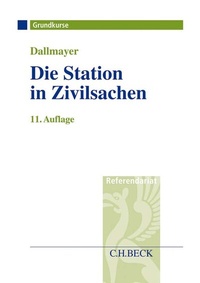 Abbildung von: Die Station in Zivilsachen - C.H.BECK