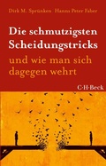 Cover: Die schmutzigsten Scheidungstricks - C.H.BECK