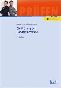 Enlarge image Cover: Die Prüfung der Handelsfachwirte - Kiehl