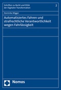 Cover: Automatisiertes Fahren und strafrechtliche Verantwortlichkeit wegen Fahrl&auml;ssigkeit - Nomos
