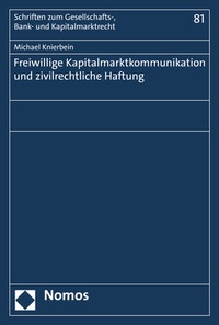 Abbildung von: Freiwillige Kapitalmarktkommunikation und zivilrechtliche Haftung - Nomos