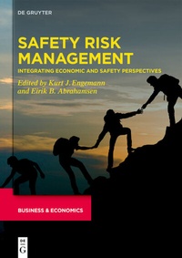 Enlarge image Cover: Developments in Managing and Exploiting Risk / Safety Risk Management - De Gruyter Oldenbourg