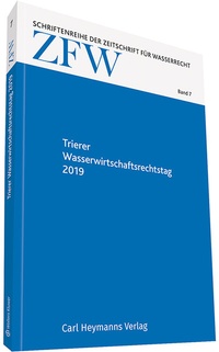 Abbildung von: Trierer Wasserwirtschaftsrechtstag 2019 - Carl Heymanns Verlag