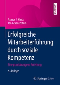 Abbildung von: Erfolgreiche Mitarbeiterführung durch soziale Kompetenz - Springer Gabler