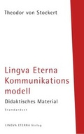 Cover: Lingva Eterna Kommunikationsmodell - Didaktisches Material Standardset - Lingva Eterna Institut f&uuml;r bewusste Sprache
