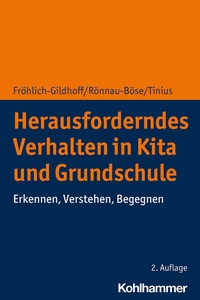 Abbildung von: Herausforderndes Verhalten in Kita und Grundschule - Kohlhammer