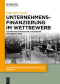 Cover: Unternehmensfinanzierung im Wettbewerb - De Gruyter Oldenbourg
