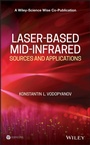 Cover: Laser-based Mid-infrared Sources and Applications - Wiley