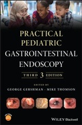 Cover: Practical Pediatric Gastrointestinal Endoscopy - Wiley-Blackwell