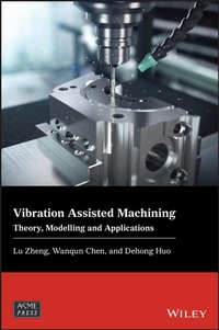 Enlarge image Cover: Vibration Assisted Machining - Wiley-Blackwell