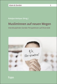 Abbildung von: MuslimInnen auf neuen Wegen - Ergon