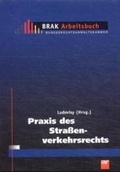 Cover: Bundesrechtsanwaltskammer - Praktikerpaket / Praxis des Strassenverkehrsrechts - ZAP