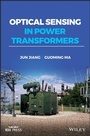 Cover: Optical Sensing in Power Transformers - Wiley-Blackwell