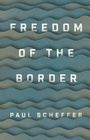 Cover: Freedom of the Border - Polity Press