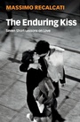 Cover: The Enduring Kiss - Polity Press