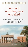 Abbildung von: Wie wir wurden, was wir sind - C.H.BECK