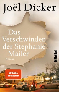 Abbildung von: Das Verschwinden der Stephanie Mailer - Piper