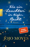 Cover: Wie ein Leuchten in tiefer Nacht - Rowohlt Taschenbuch