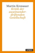 Cover: Kritik der auseinanderdriftenden Gesellschaft - Campus