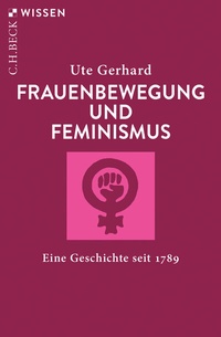 Abbildung von: Frauenbewegung und Feminismus - C.H.BECK