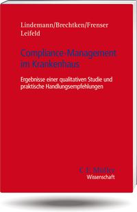Abbildung von: Compliance-Management im Krankenhaus - C.F. Müller