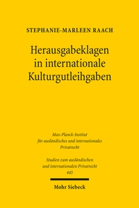 Abbildung von: Herausgabeklagen in internationale Kulturgutleihgaben - Mohr Siebeck
