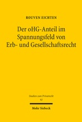 Abbildung von: Der oHG-Anteil im Spannungsfeld von Erb- und Gesellschaftsrecht - Mohr Siebeck